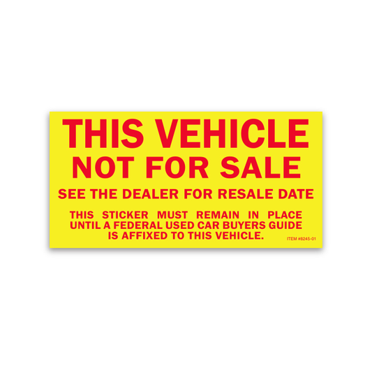 VEHICLE NOT FOR SALE STICKER - 2 3/4" X 5 1/2"