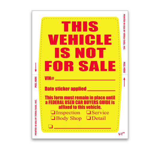 VEHICLE NOT FOR SALE STICKER - 4" X 6"